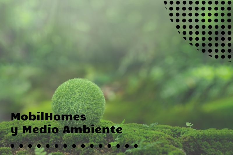 Mobil homes y medio ambiente